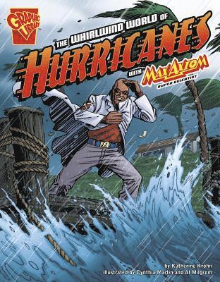 ,Katherine Krohn - Graphic Science Whirlwind World of Hurricanes with Max Axiom, Super Scientist, Häftad. Tillgänglighet: Lägg i varukorg