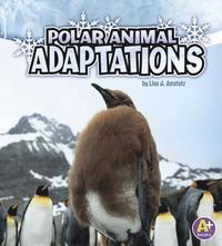 bokomslag Polar Animal Adaptations (Amazing Animal Adaptations)