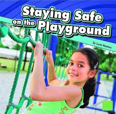 Staying Safe on the Playground 1