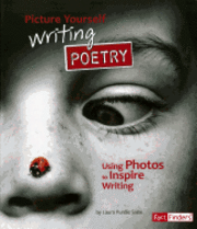 bokomslag Picture Yourself Writing Poetry