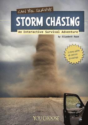 bokomslag Can You Survive Storm Chasing?: an Interactive Survival Adventure (You Choose: Survival)