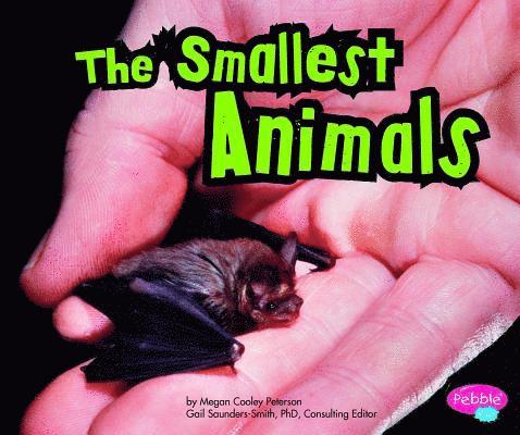 Megan C. Peterson - The Smallest Animals, Inbunden