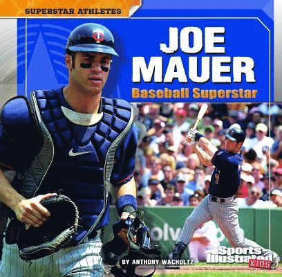 Joe Mauer: Baseball Superstar 1