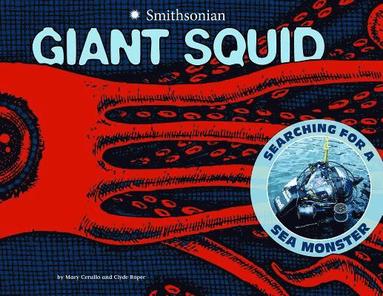 bokomslag Giant Squid: Searching for a Sea Monster