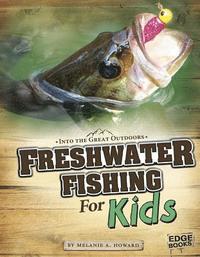bokomslag Freshwater Fishing for Kids