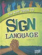 bokomslag The Kids' Guide to Sign Language