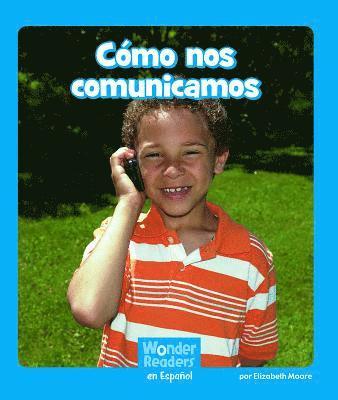 Elizabeth Moore - Cómo Nos Comunicamos (Let's Communicate), Häftad