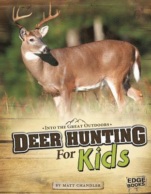 Deer Hunting for Kids 1