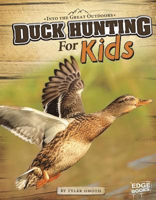 bokomslag Duck Hunting for Kids