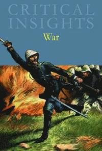 bokomslag Critical Insights: War: Print Purchase Includes Free Online Access