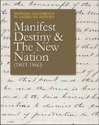 bokomslag Manifest Destiny and the New Nation (1803-1859)