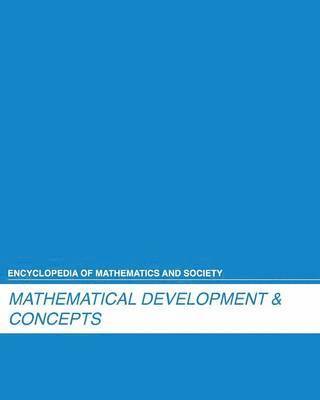 Mathematical Development   & Concepts