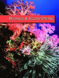 bokomslag Biomes and Ecosystems: Print Purchase Includes Free Online Access