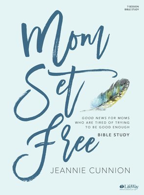 bokomslag MOM SET FREE BIBLE STUDY BOOK