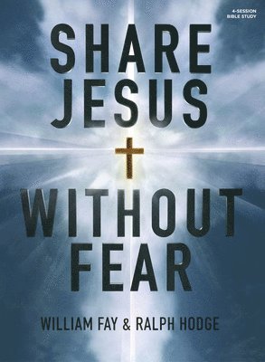 bokomslag Share Jesus Without Fear Bible Study Book