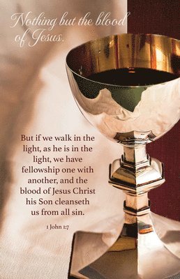 bokomslag Communion Bulletin: Nothing But the Blood (Package of 100): 1 John 1:7 (Kjv)