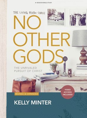 No Other Gods Bible Study Book with Video Access 1