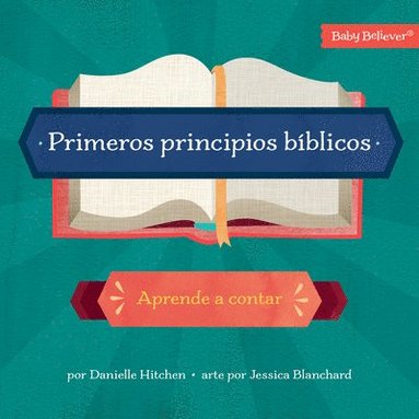 bokomslag Primeros Principios BBlicos (First Bible Basics)