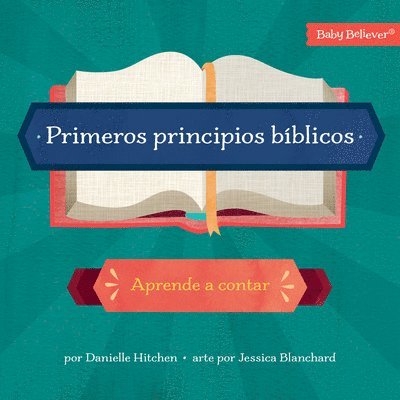 Primeros Principios BBlicos (First Bible Basics) 1