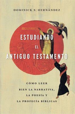 bokomslag Estudiando El Antiguo Testamento (Engaging the Old Testament