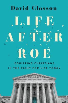 Life After Roe 1