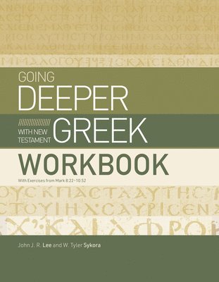 bokomslag Going Deeper With New Testament Greek Workbook