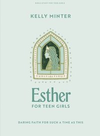 bokomslag Esther - Teen Girls Bible Study Book