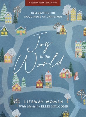 bokomslag Joy To The World - Advent Study Book With Video Access