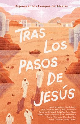 B&h Español Editorial - Tras Los Pasos De Jesús, Inbunden