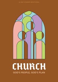 bokomslag Church - Teen Devotional: God's People, God's Plan Volume 6