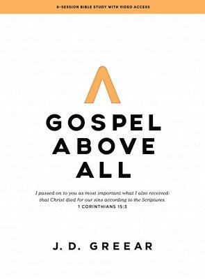 bokomslag Gospel Above All - Bible Study Book With Video Access