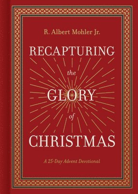 Recapturing the Glory of Christmas 1