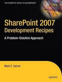 bokomslag Sharepoint 2007 Development Recipes: A Problem Solution Approach