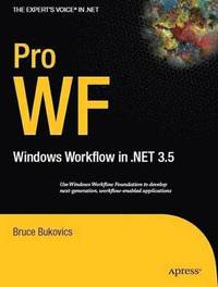 bokomslag Pro WF: Windows Workflow in .NET 3.5