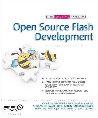 bokomslag The Essential Guide to Open Source Flash Development