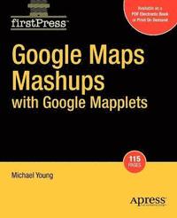 bokomslag Google Maps Mashups with Google Mapplets