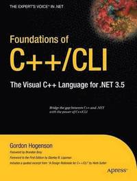 bokomslag Foundations of C++/CLI: The Visual C++ Language for .NET 3.5