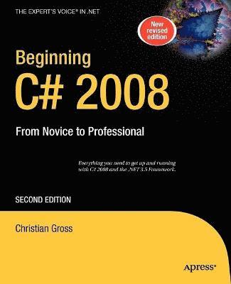 Christian Gross - Beginning C# 2008, Häftad