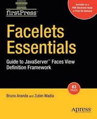 bokomslag Facelets Essentials: Guide to JavaServer Faces View Definition Framework
