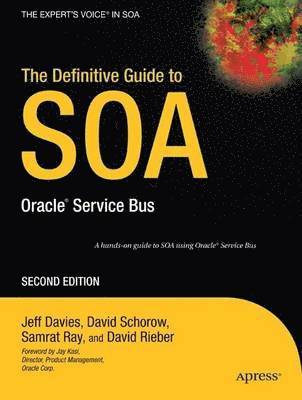 The Definitive Guide to SOA: Oracle Service Bus 1