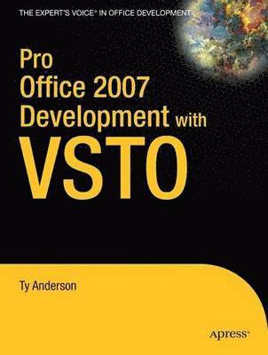 Pro Office 2007 Development with VSTO 1