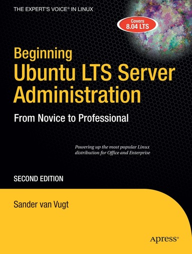 Sander van Vugt - Beginning Ubuntu LTS Server Administration, Häftad