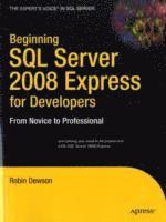 bokomslag Beginning SQL Server 2008 Express for Developers: From Novice to Professional