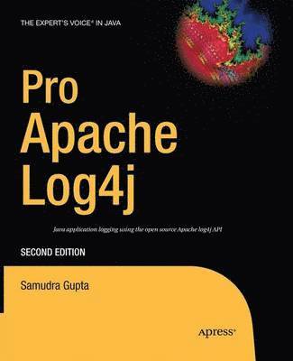 Pro Apache Log4j 1