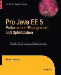 bokomslag Pro Java EE 5 Performance Management and Optimization