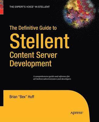 The Definitive Guide to Stellent Content Server Development 1