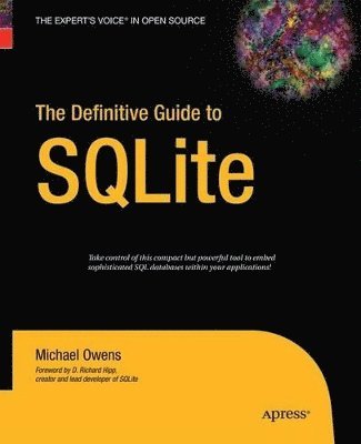 Mike Owens - Definitive Guide to SQLite, Häftad