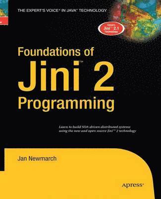 bokomslag Foundations of Jini 2 Programming