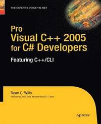 bokomslag Pro Visual C++ 2005 for C# Developers