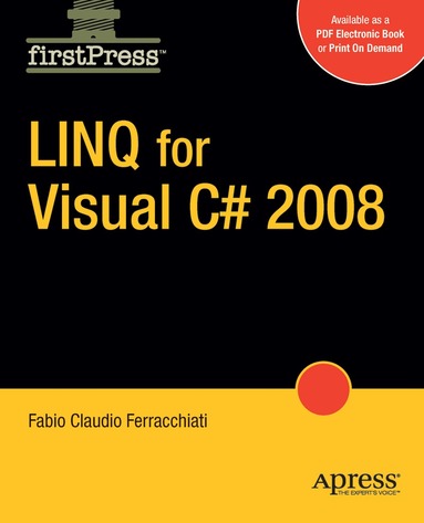 Fabio Claudio Ferracchiati - LINQ for Visual C# 2008, Häftad
